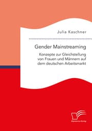 Cover von Gender Mainstreaming: Konzepte zur Gleichstellung von Frauen und Männern auf dem deutschen Arbeitsmarkt