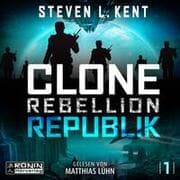 Cover von Clone Rebellion 1: Republik
