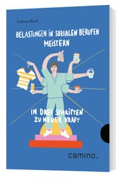 Cover von Belastungen in sozialen Berufen meistern