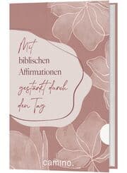 Cover von Mit biblischen Affirmationen gestärkt durch den Tag