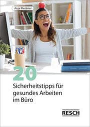 Cover von 20 Sicherheitstipps für gesundes Arbeiten im Büro
