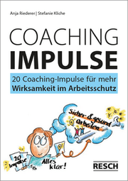 Cover von 20 Coaching-Impulse für mehr Wirksamkeit im Arbeitsschutz