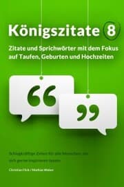 Cover von Königszitate 8: Zitate und Sprichwörter mit dem Fokus auf Taufen, Geburten und Hochzeiten