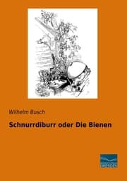 Cover von Schnurrdiburr oder Die Bienen