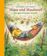 Cover von Maus und Maulwurf: Zwei ganz besondere Freunde