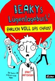 Cover von Beakys Lügentagebuch - Ehrlich voll das Chaos