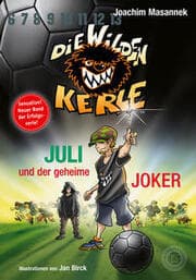 Cover von Die Wilden Kerle 5 3/4: Juli und der Geheime Joker