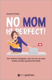 Cover von No MOM is perfect!