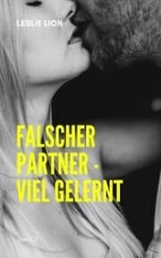 Cover von Falscher Partner - viel gelernt - Band 2