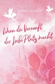 Cover von Wenn die Vernunft der Liebe Platz macht
