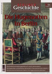 Cover von Berliner Geschichte - Die Hugenotten in Berlin