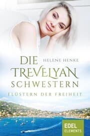 Cover von Die Trevelyan-Schwestern: Flüstern der Freiheit