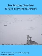 Cover von Die Sichtung über dem O'Hare International Airport