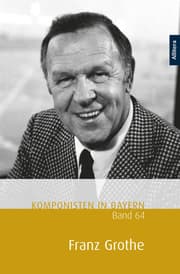 Cover von Komponisten in Bayern, Band 64: Franz Grothe