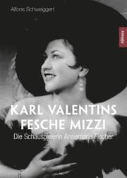 Cover von Karl Valentins fesche Mizzi