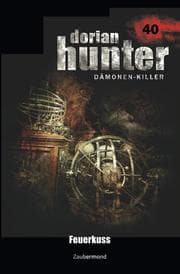 Cover von Dorian Hunter 40 - Feuerkuss