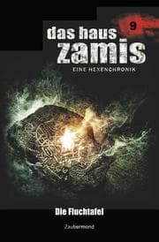 Cover von Das Haus Zamis 9 - Die Fluchtafel