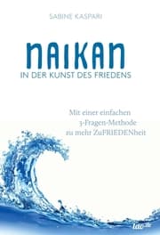 Cover von Naikan in der Kunst des Friedens