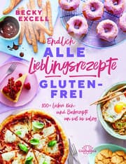 Cover von Endlich ALLE Lieblingsrezepte GLUTENFREI