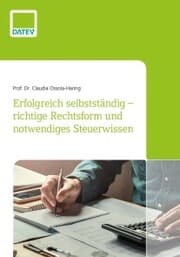Cover von Erfolgreich selbstständig - richtige Rechtsform und notwendiges Steuerwissen