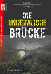 Cover von Gaslicht - Die unheimliche Brücke