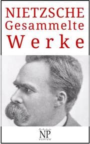 Cover von Friedrich Wilhelm Nietzsche - Gesammelte Werke