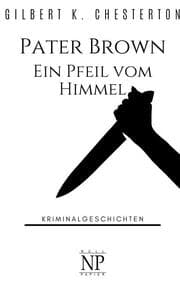 Cover von Pater Brown - Ein Pfeil vom Himmel