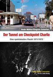 Cover von Der Tunnel am Checkpoint Charlie