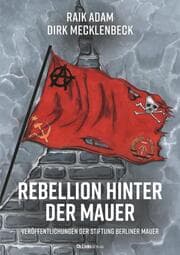 Cover von Rebellion hinter der Mauer