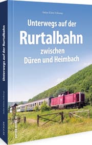 Cover von Unterwegs auf der Rurtalbahn zwischen Düren und Heimbach