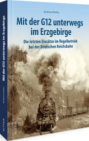 Cover von Mit der G12 unterwegs im Erzgebirge