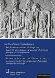 Cover von Der Todesmarsch der Häftlinge des Konzentrationslagers Langenstein-Zwieberge/La marche de la mort des détenus du camp de concentration de Langenstein-Zwieberge