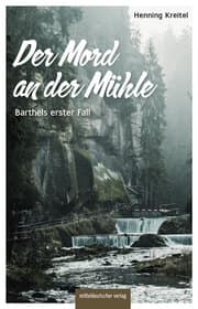 Cover von Der Mord an der Mühle
