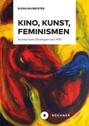Cover von Kino, Kunst, Feminismen
