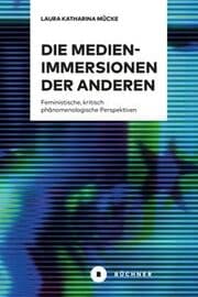 Cover von Die Medien-Immersionen der Anderen
