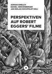Cover von Perspektiven auf Robert Eggers' Filme