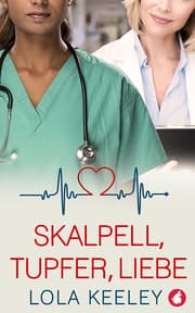 Cover von Skalpell, Tupfer, Liebe