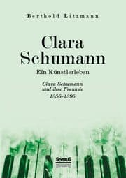 Cover von Clara Schumann. Ein Künstlerleben