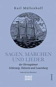Cover von Sagen, Märchen und Lieder der Herzogtümer Schleswig, Holstein und Lauenburg. Band I