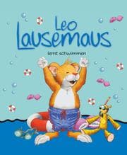Cover von Leo Lausemaus lernt schwimmen