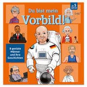Cover von Du bist mein Vorbild! 8 geniale Männer und ihre Geschichten
