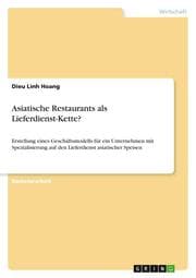 Cover von Asiatische Restaurants als Lieferdienst-Kette?