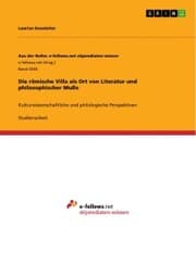 Cover von Die römische Villa als Ort von Literatur und philosophischer Muße