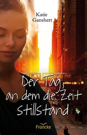 Cover von Der Tag, an dem die Zeit stillstand