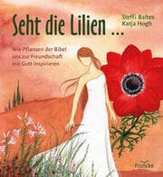 Cover von Seht die Lilien ...