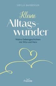 Cover von Kleine Alltagswunder