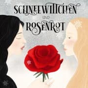 Cover von Schneewittchen und Rosenrot
