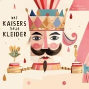 Cover von Des Kaisers neue Kleider