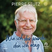 Cover von Wie ich der wurde, den ich mag