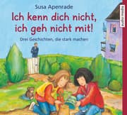 Cover von Ich kenn dich nicht, ich geh nicht mit!